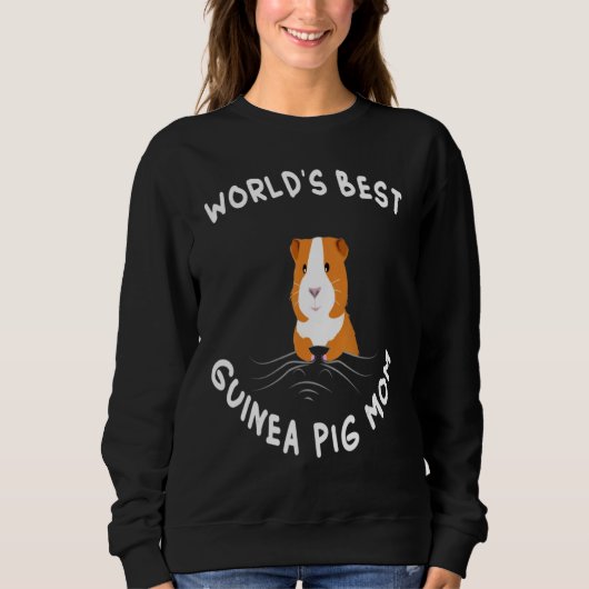 World's Best Guinea Pig Mom Funny Guinea Pig Lover スウェットシャツ (正面)
