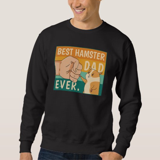 World's Best Hamster Dad Costume For Animal Lovers スウェットシャツ (正面)