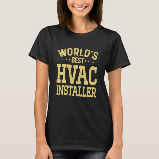 World's Best Hvac Installer Job Title Hvac Install Tシャツ (正面)