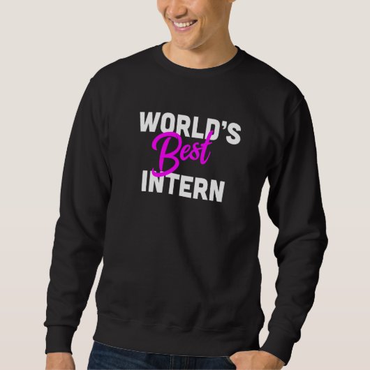World's Best Intern Internship Appreciation Premiu スウェットシャツ (正面)