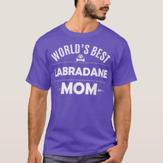 World's Best Labradane Mom T   Labradane Dog Owner Tシャツ