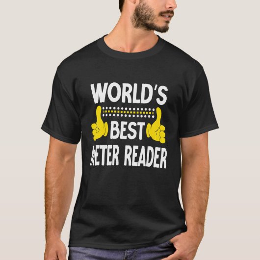 World's Best Meter Reader Job Title Profession Met Tシャツ (正面)