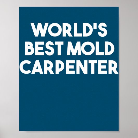 World's Best Mold Carpenter ポスター (正面)