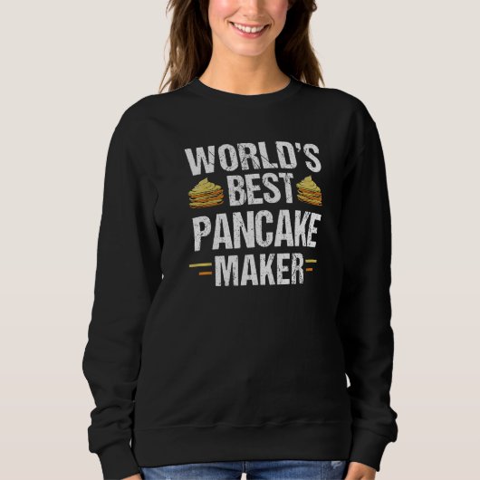 World's Best Pancake Maker Pancake Baking   1 スウェットシャツ (正面)