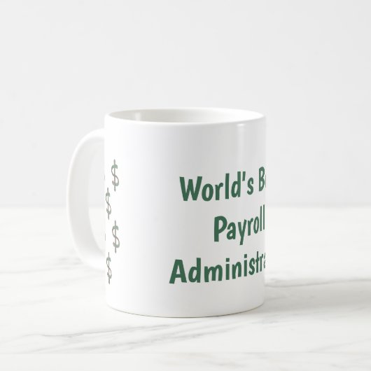 World's Best Payroll Administrator コーヒーマグカップ (正面左)