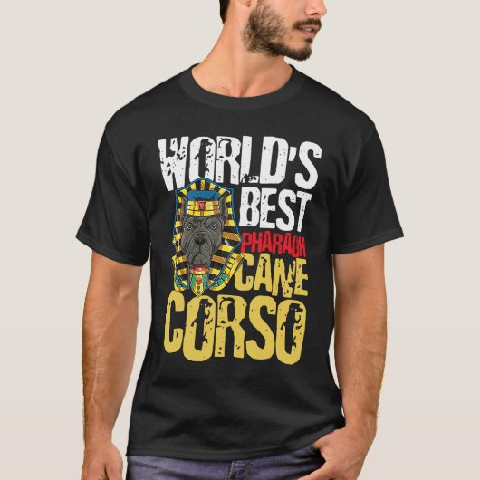 World's Best Pharaoh Cane Corso Tシャツ (正面)