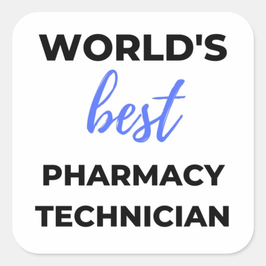 World's Best Pharmacy Technician 2 スクエアシール (正面)