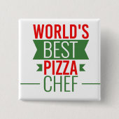 World's Best Pizza  Chef   -  red white green 缶バッジ (正面)