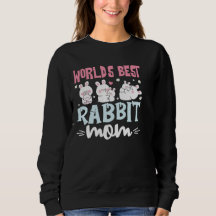 World's Best Rabbit Mom Bunny Lover Sweatshirt