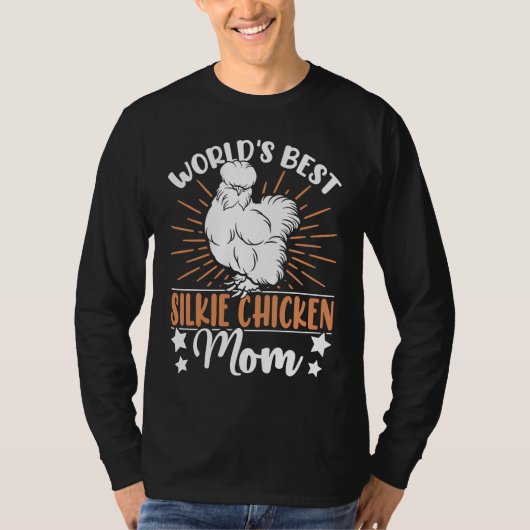 World's best Silkie Chicken Mom  Breeder Silkie Ch Tシャツ (正面)