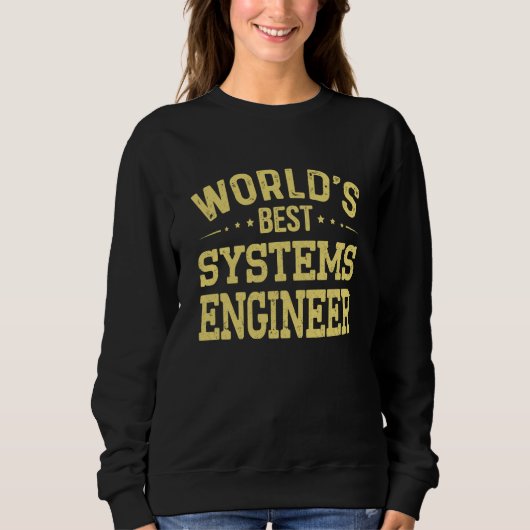 World's Best Systems Engineer Job Title Systems En スウェットシャツ (正面)