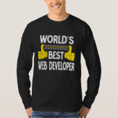 World's Best Web Developer Job Title Web Developer Tシャツ (正面)