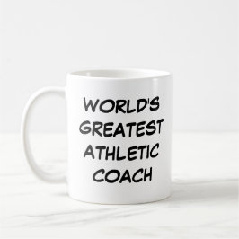 "World's Greatest Athletic Coach" Mug コーヒーマグカップ