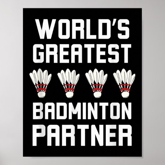 Worlds Greatest Badminton Partner Cool Badminton P ポスター (正面)