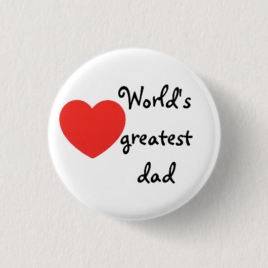 World's greatest dad 缶バッジ (正面)