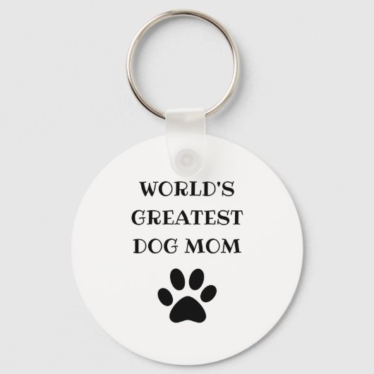 World's Greatest Dog Mom Custom Text Personalized キーホルダー (正面)
