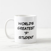 "World's Greatest "F" Student" Mug コーヒーマグカップ (左)