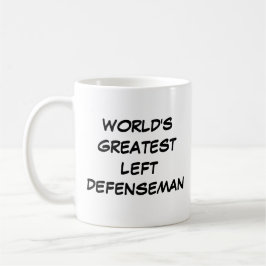 "World's Greatest Left Defenseman" Mug コーヒーマグカップ