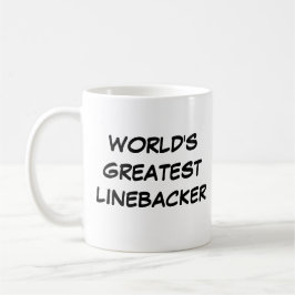 "World's Greatest Linebacker" Mug コーヒーマグカップ