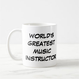 "World's Greatest Music Instructor" Mug コーヒーマグカップ