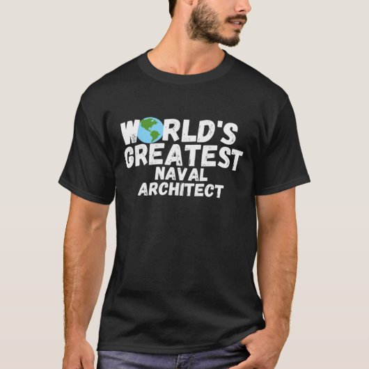 Worlds Greatest Naval Architect Tシャツ (正面)