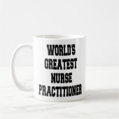 Worlds Greatest Nurse Practitioner コーヒーマグカップ (左)