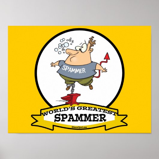 WORLDS GREATEST SPAMMER CARTOON ポスター (正面)