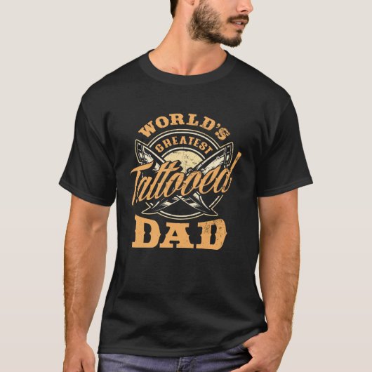 World's Greatest Tattooed Dad Tattoos  Fathers Day Tシャツ (正面)
