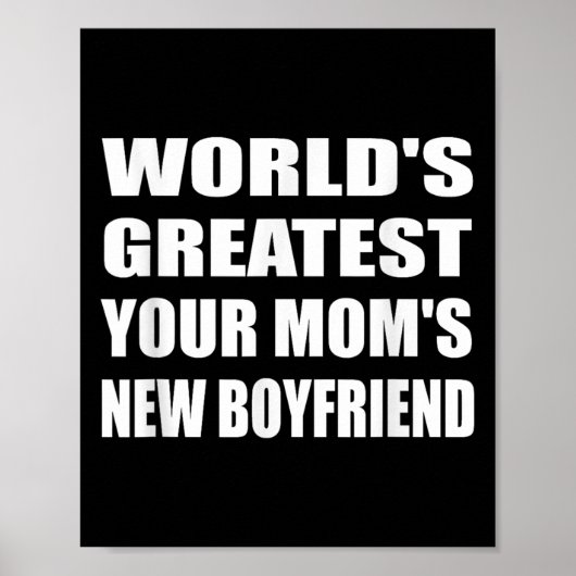 World's Greatest Your Mom's New Boyfriend Humor Sa ポスター (正面)