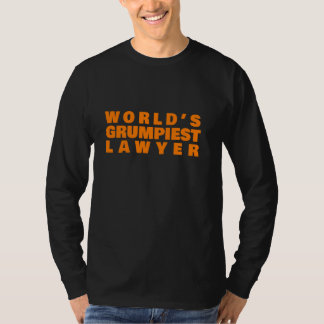 World's Grumpiest Lawyer Funny Law Firm Tシャツ