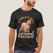 Worlds Labradoodle Mom Dog Funny  Tシャツ (正面)