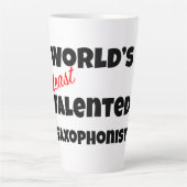 World's Least Talented  Saxophonist Gag Gift Mug カフェラテマグ (正面)
