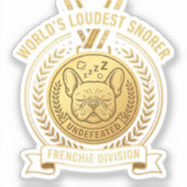 World's Loudest Snorer Frenchie Trophy Sticker シール (正面)