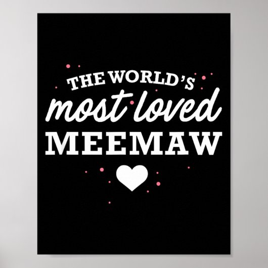 Worlds Most Loved Meemaw Shirt, Cute Valentine_s D ポスター (正面)