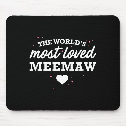 Worlds Most Loved Meemaw Shirt, Cute Valentine_s D マウスパッド (正面)
