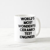 World'S Most Wonderful Ceramics Test Engineer コーヒーマグカップ (正面右)