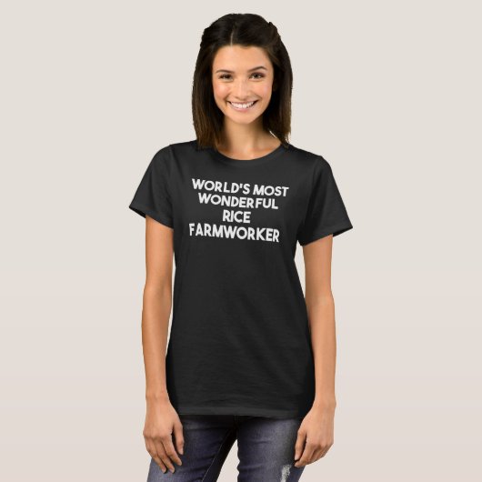 World's Most Wonderful Rice Farmworker Tシャツ (正面フル)