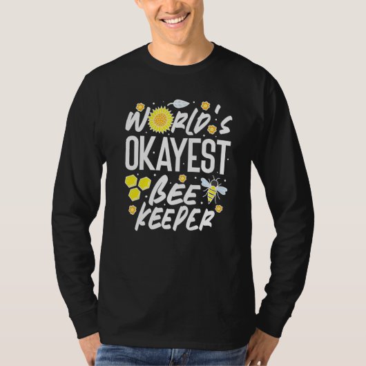 World's Okayest Beekeeper   Tシャツ (正面)