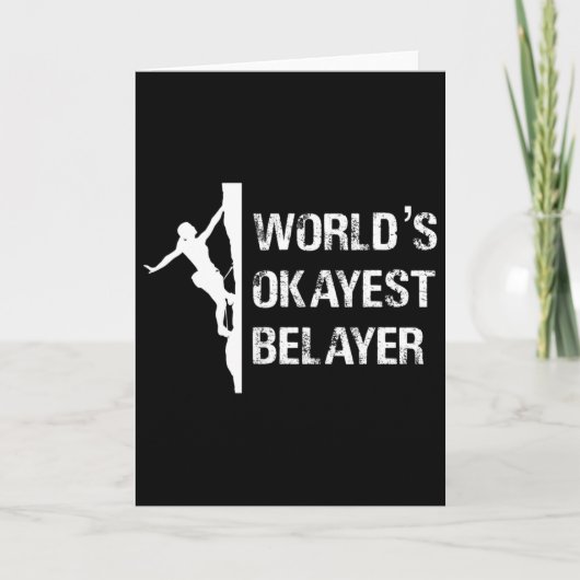 Worlds Okayest Belayer Climbing Hiking Girls Gift カード (正面)