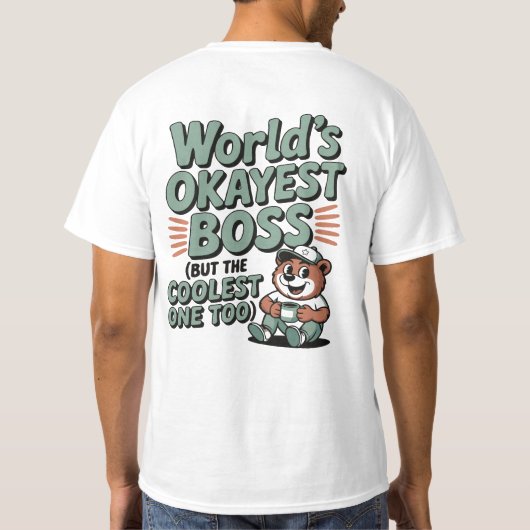 World's Okayest Boss National Boss Day Design Tシャツ (裏面)