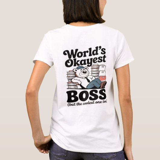 World's Okayest Boss National Boss Day Tシャツ (裏面)