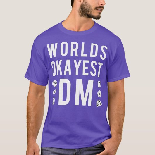 Worlds Okayest DMおもしろい Gaming Teeアパレル Tシャツ (正面)