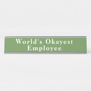 World's Okayest Employee おもしろい Nameプレート デスクネームプレート