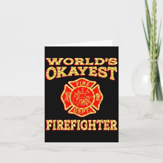 Worlds Okayest Firefighter Fireman Funny Firefight カード (正面)