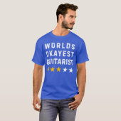 Worlds Okayest Guitar Player Music Lover Funny Gui Tシャツ (正面フル)