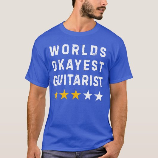 Worlds Okayest Guitar Player Music Lover Funny Gui Tシャツ (正面)