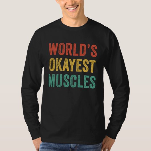 World's Okayest Muscles Gym Father's Day Dad Vinta Tシャツ (正面)