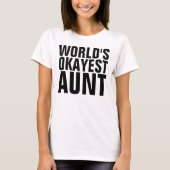 WORLD'S OKAYEST OLUMS Tシャツ (正面)