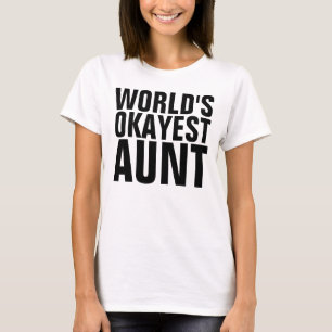 WORLD'S OKAYEST OLUMS Tシャツ