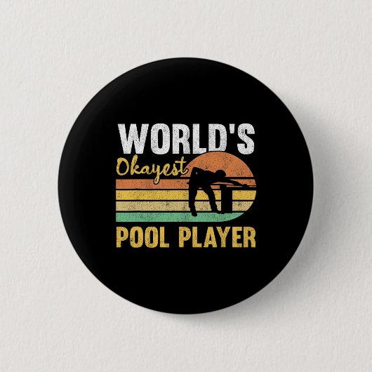 World's Okayest Pool Player Retro Funny Billiards 缶バッジ (正面)